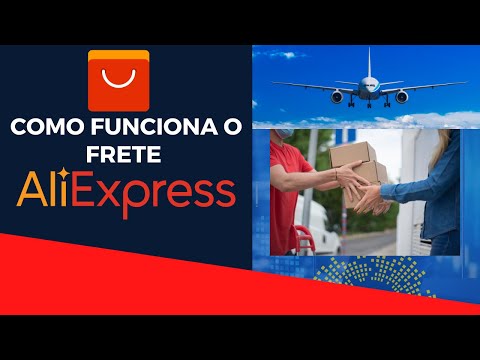 COMO FUNCIONA O FRETE NA ALIEXPRESS?