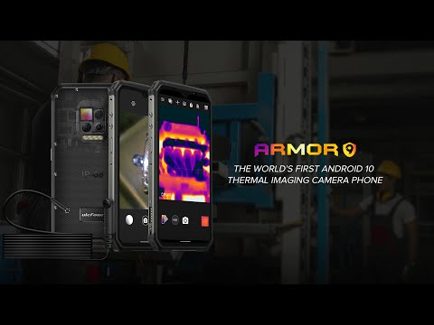 Introducing Ulefone Armor 9 - The World&#039;s First Android 10 Thermal Imaging Camera Phone