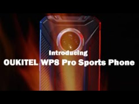 Introducing Sports Phone OUKITEL WP8 Pro
